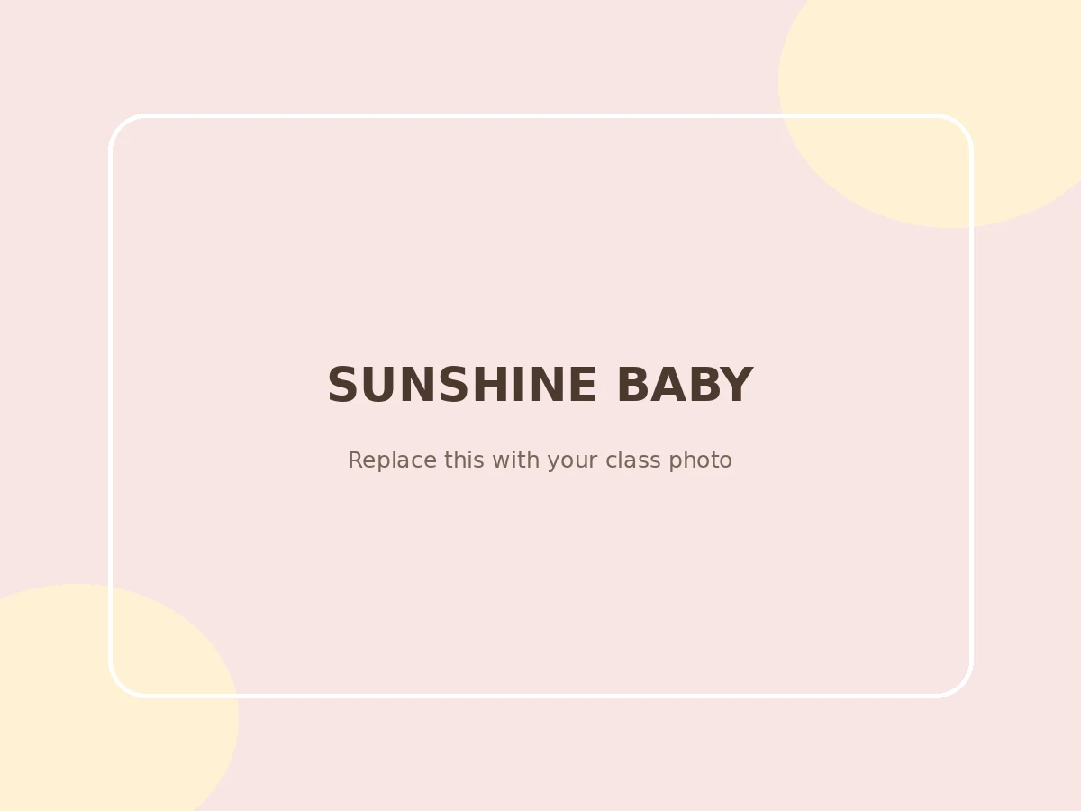 Sunshine Baby 사진 자리