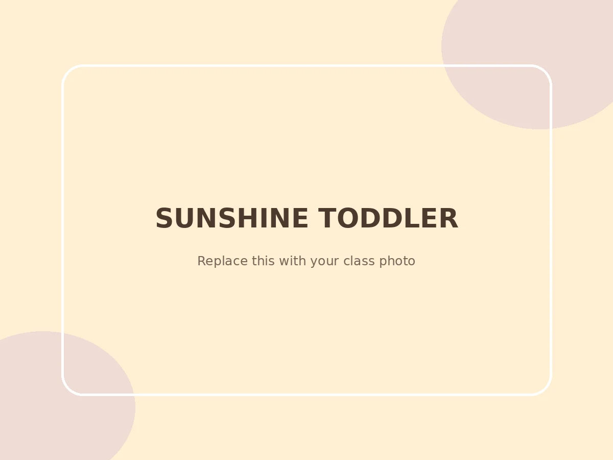 Sunshine Toddler 사진 자리